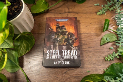 Warhammer 40K Steel Tread by Andy Clark  Astra Militarum Battle Tale New PB